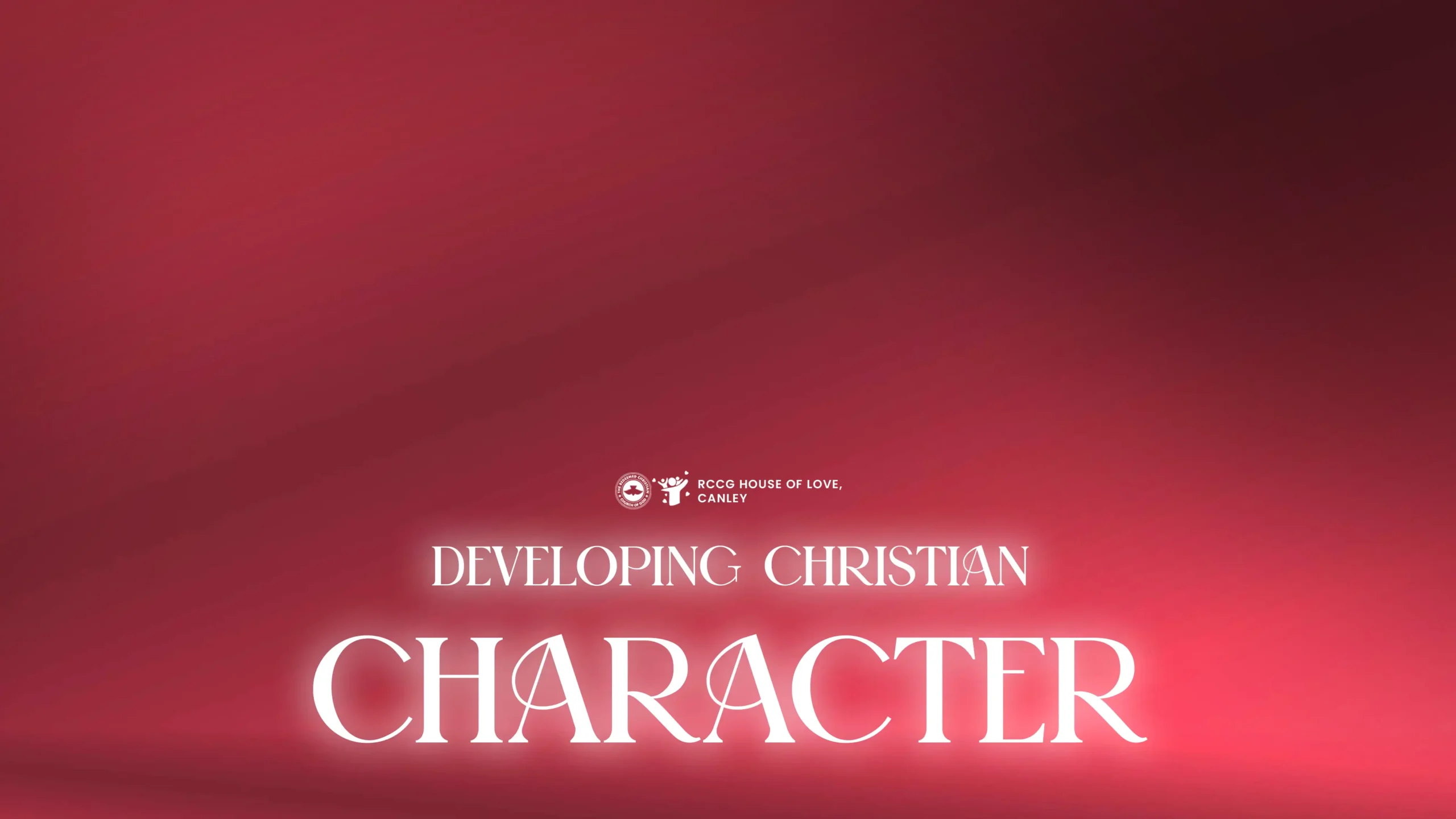RCCG House of Love Coventry Sermon | Developing Christian Character